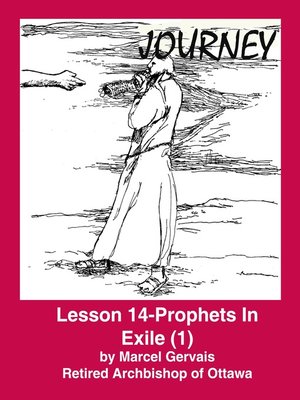 cover image of Journey--Lesson 14--Prophets in Exile (1)